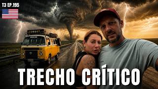 ATRAVESSANDO O CORREDOR DOS TORNADOS NOS EUA - T3 EP. 195