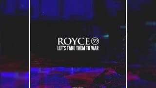 Royce Da 5&#39;9 - Let&#39;s Take Them To War (Freestyle)