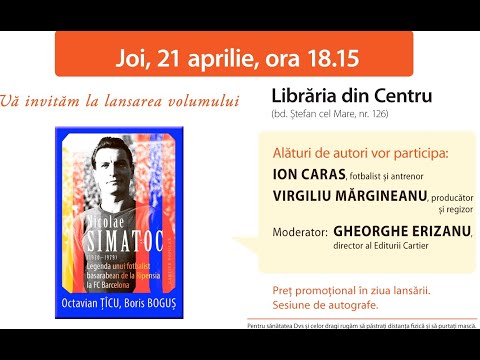 Lansare:Nicolae Simatoc (1920–1979).Legenda unui fotbalist basarabean de la Ripensia la FC Barcelona