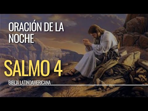 📖 Psalm 4 Night Prayer Latin American Catholic Bible