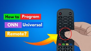 How to Program an ONN Universal Remote [ Onn Universal Remote Codes List and Program Guide! ]