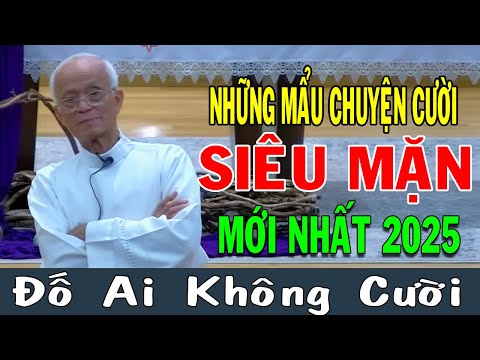 NHỮNG MẨU CHUYỆN CƯỜI SIÊU MẶN MỚI NHẤT 2025 Của Cha Phạm Quang Hồng | Ánh Sáng Lời Chúa