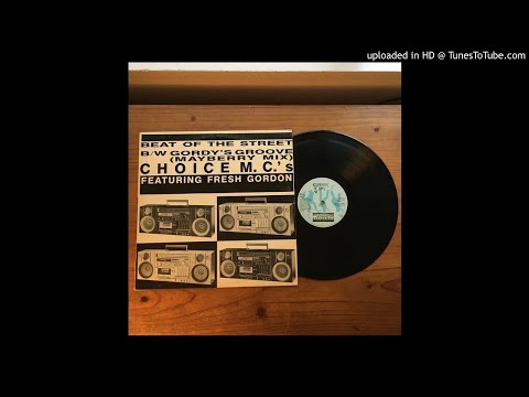 Choice M.C.'s FT. Fresh Gordon - Beat Of The Street (Vocal Version)
