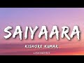 Saiyaara Kishore Kumar Lyrics Haaye Main Mar Hi Jaaun Lyricsgenree