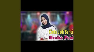 Download lagu Cinta Jadi Benci mp3