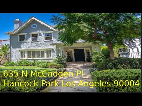 Hancock Park School District | 635 N Mccadden |Robert Erickson| Real Estate | Los Angeles 90004