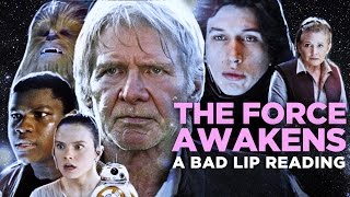 "THE FORCE AWAKENS: A Bad Lip Reading" (Featuring Mark Hamill as Han Solo)