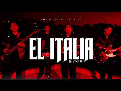 Los Hijos Cartel - El Italia (en vivo) FP *  ARCHIVO EXCLUSIVO *