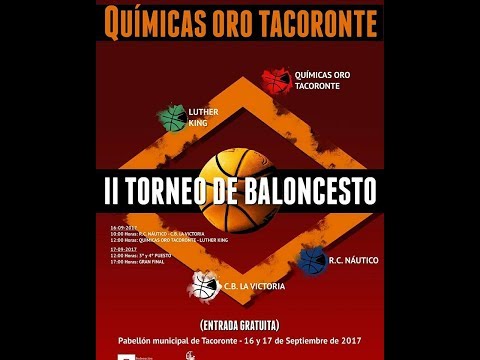 II TORNEO QUÍMICAS ORO TACORONTE 2017 (1ª DIV. AUT. FEM.): Luther King - CB La Victoria