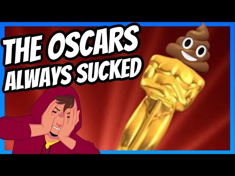 The Academy Awards Always Sucked