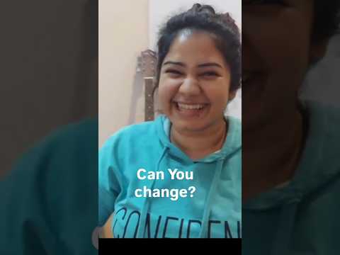 There is nothing you cant Change🥹✌️✨️