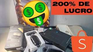 UNBOXING SHOPEE - PRODUTOS VENDIDOS ANTES MESMO DE SEREM ENTREGUES - SEM TAXAO