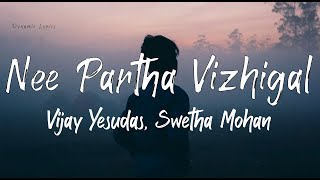 Download lagu Nee Partha Vizhigal Lyrics – 3 | Anirudh Ravichandar | Dhanush | Shruthi | Vijay Yesudas mp3