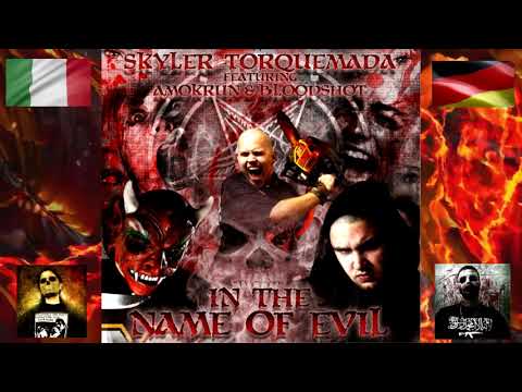 AmokRun - In The Name of Evil (With Skyler Torquemada & BloodShot)  (FULL ALBUM)