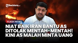 AS Tolak Niak Baik Iran untuk Bantu Padamkan Kebakaran Los Angeles, Tapi Malah Minta Gelontoran Uang