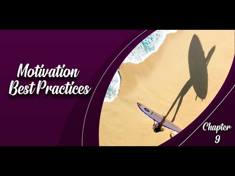 Motivation Power - Training Guide - Chapter 9 - Motivation Best Practices
