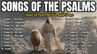 1 Hour of Psalms in Song | Peaceful Bible Worship for Rest & Prayer