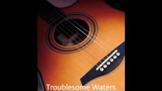 Troublesome Waters