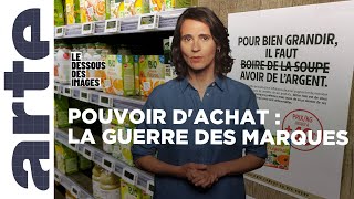 Inflation : les hypermarchés font porter le chapeau aux marques - Le dessous des images - ARTE