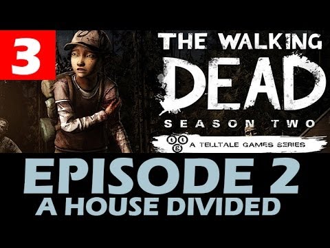 The Walking Dead Season 2 Episode 2 Walkthrough Part 3 A House Divided Let's Play 1080p