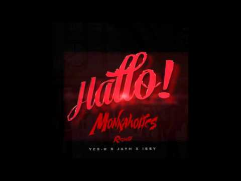 Yes r ft. Jayh & Issy - Hallo (Monkaholics Remix)