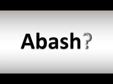 How to Pronounce Abash