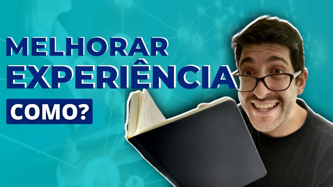 4 Dicas Como MELHORAR a EXPERIÊNCIA do CLIENTE?