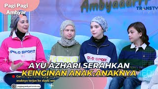 Download lagu AYU AZHARI Membebaskan Keinginan Anak Anaknya | PAGI PAGI AMBYAR (5/4/23) P2 mp3