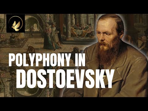 Understanding Polyphony in Dostoevsky and Bakhtin