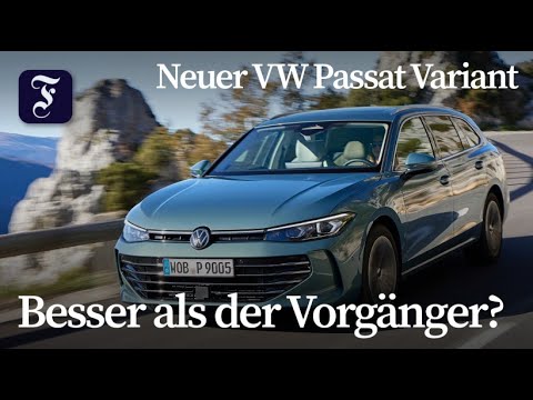 You've grown up: VW Passat Variant B9 driving report | F.A.Z.