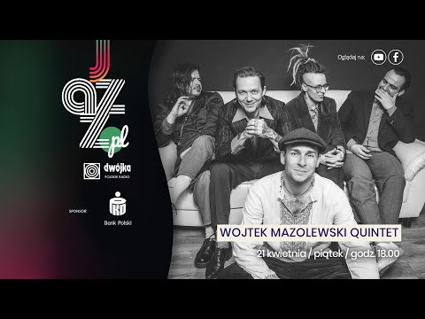 Jazz.PL | Wojtek Mazolewski Quintet
