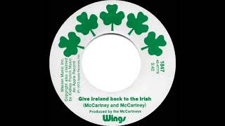 1972 HITS ARCHIVE: Give Ireland Back To The Irish - Wings (Paul McCartney) (stereo 45)