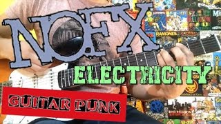 NOFX - ELECTRICITY (GUITAR COVER)