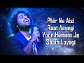 Phir Na Aisi Raat Aayegi LYRICS Arijit Singh Aamir Pritam Amitabh Laal Singh Chaddha