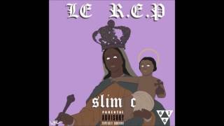 Slim C - Le R.E.P (Mixtape complète)