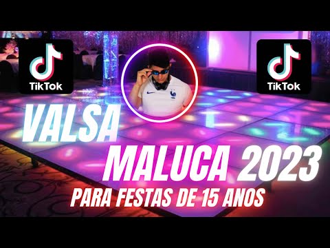 VALSA MALUCA 2023 PARA FESTA DE 15 ANOS #tiktok #15anos