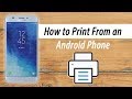 How to Print From an Android Phone or Tablet (Samsung, LG, etc)