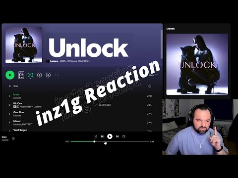 Luciano - Unlock (Album) | inz1g reagiert! 🔥  EIN ALBUM VOLL MIT KUNST & EMOTIONEN