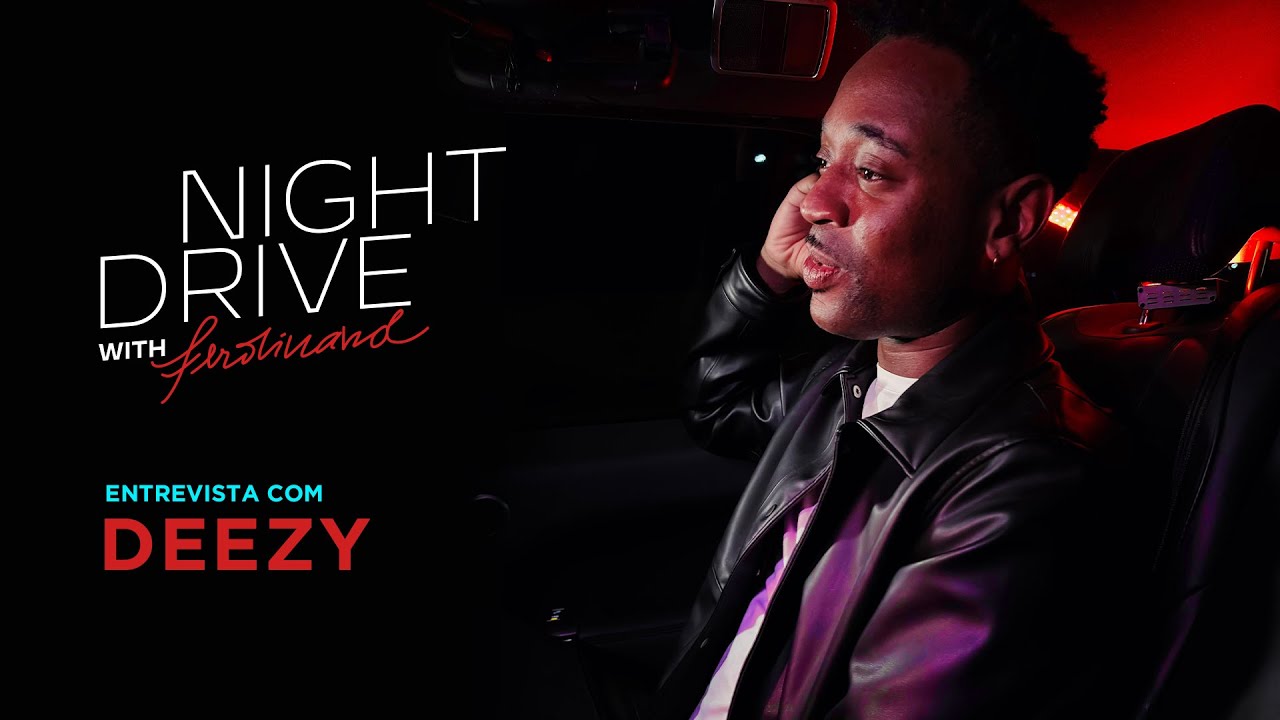 Entrevista Deezy - Night Drive, 2025