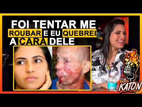 A THIEF TRIED TO ROB ME AND I BEAT THE CRAP OUT OF HIS FACE! - Polyana Viana on the KATON Podcast