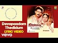 Devaragam Devapaadam Thedidum Lyric M M Keeravani Aravind Swamy Sridevi