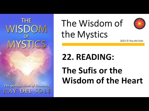 The Sufis or the Wisdom of the Heart