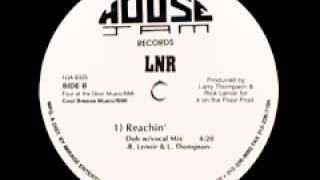 LNR "Reachin" (Dub w/Vocal Mix) 1993