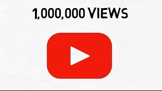 How To Get One Million Views - 5 Easy Tips