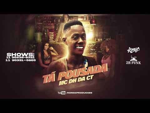 MC DH da CT - Ta Pousada (Prod. Aguillera)