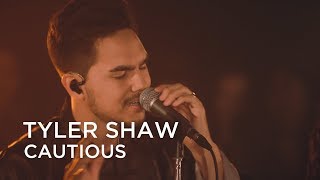 Tyler Shaw | Cautious | First Play Live