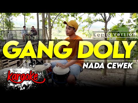 GANG DOLY KARAOKE NADA CEWEK / WANITA VERSI KOPLO HIGH QUALITY AUDIO CLARITY