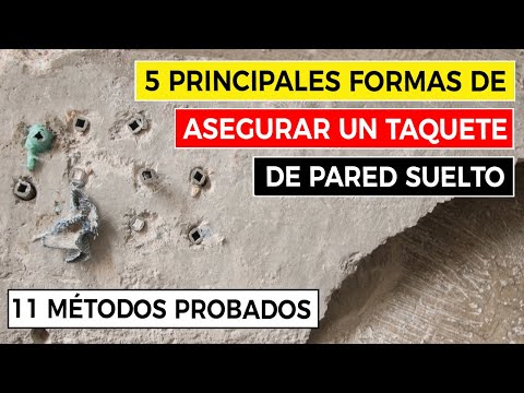 5 Principales Formas de Asegurar un Taquete / Taco / Chazo / Tarugo de Pared Suelto 🧰