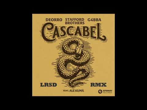 Deorro, Stafford Brothers, G4bba - Cascabel (feat. Alé Kumá) [LRSD Rmx]