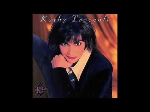Kathy Troccoli - If I'm Not In Love